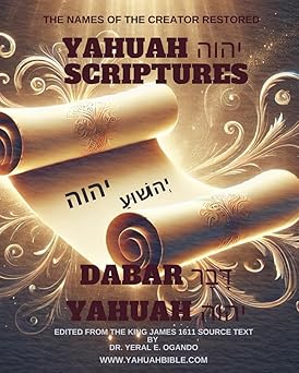 dabar yahuah yahuah scriptures yahuahs name fully restored 1st edition dr yeral e ogando 1946249262,