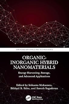 organic inorganic hybrid nanomaterials energy harvesting storage and advanced applications 1st edition