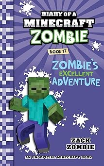 diary of a minecraft zombie book 17 zombies excellent adventure 1st edition zack zombie 1960507621,