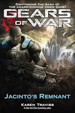 gears of war jacintos remnant 1st edition karen traviss 0345499441, 978-0345499448