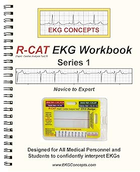 r cat ekg workbook series 1 includes r cat ekg badge 1st edition ekg concepts 0578634023, 978-0578634029