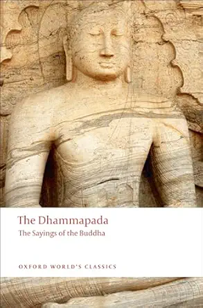 the dhammapada the sayings of the buddha 1st edition john ross carter ,mahinda palihawadana 0199555133,