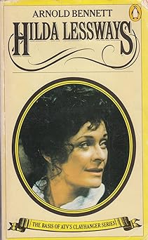 hilda lessways 1st edition arnold bennett 0140038876, 978-0140038873