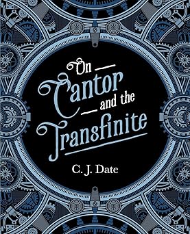 on cantor and the transfinite 1st edition chris date 1634623274, 978-1634623278