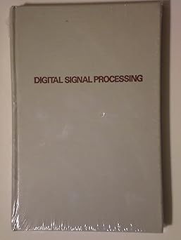 digital signal processing 1st edition abraham peled ,bede liu 089874864x, 978-0898748642