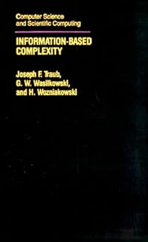 information based complexity 1st edition joseph f traub ,g w wasilkowski ,h wozniakowski 0126975450,