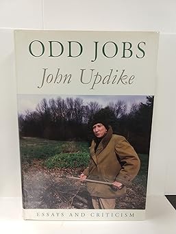 odd jobs essays and criticism 1st edition john updike 0679404147, 978-0679404149