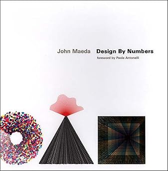 design by numbers 1st edition john maeda ,paola antonelli 0262632446, 978-0262632447