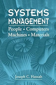 systems management people computers machines materials 1st edition joseph c hassab 0849379717, 978-0849379710