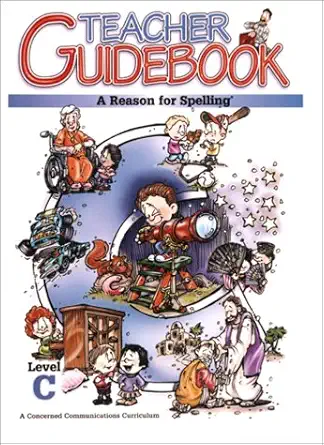 a reason for spelling teacher guidebook level c 1st edition rebecca burton 0936785306, 978-0936785301