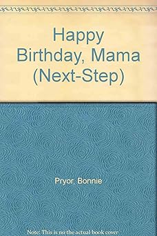 happy birthday mama 1st edition bonnie pryor 0671637576, 978-0671637576