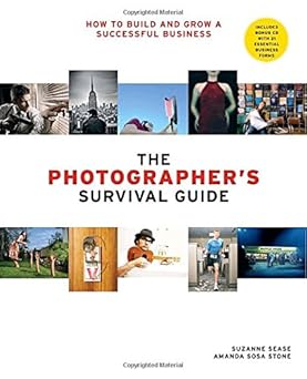 the photographers survival guide how to build and grow a successful business 1st edition amanda sosa stone