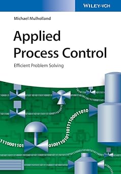 applied process control efficient problem solving 1st edition michael mulholland 3527341188, 978-3527341184