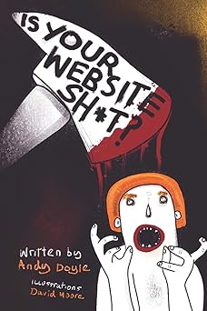 is your website sh t the things you need to know and ask when getting a website designed and developed 1st