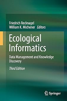 ecological informatics data management and knowledge discovery 1st edition friedrich recknagel ,william k