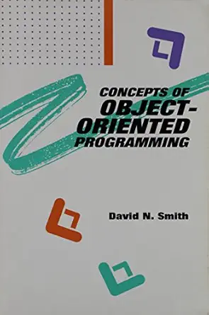 concepts of object oriented programming 1st edition david n smith 0070591776, 978-0070591776