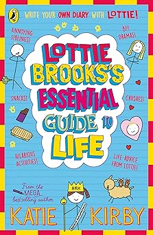 lottie brooksa s essential guide to life write your own diary with lottie activities and advice from the