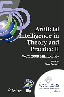 artificial intelligence in theory and practice ii ifip 20th world computer congress tc 12 ifip ai 2008 stream