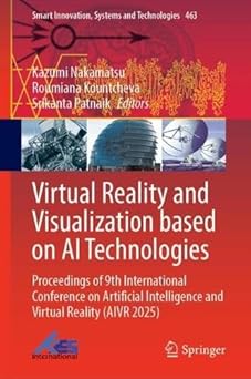 virtual reality and visualization based on ai technologies proceedings of 9th international conference on