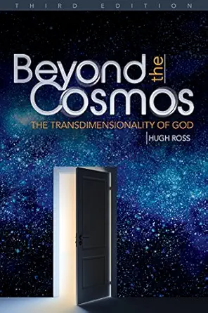 beyond the cosmos 1st edition hugh ross 1886653224, 978-1886653221