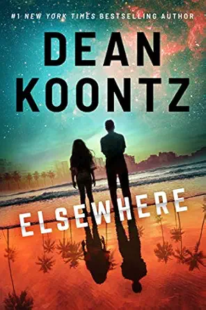 elsewhere 1st edition dean koontz 1542019850, 978-1542019859