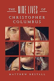 the nine lives of christopher columbus 1st edition matthew restall 1324086939, 978-1324086932