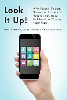 look it up what patients doctors nurses and pharmacists need to know about the internet and primary health