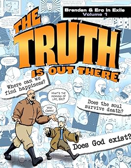 the truth is out there brendan and erc in exile volume 1 1st edition amadeus 1938983394, 978-1938983399