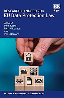 research handbook on eu data protection law 1st edition eleni kosta ,ronald leenes ,irene kamara 1800371675,