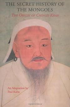 secret history of the mongols the origin of chingis khan 1st edition paul kahn 0887272991, 978-0887272998