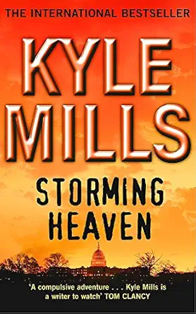 storming heaven 1st edition kyle mills 034073423x, 978-0340734230