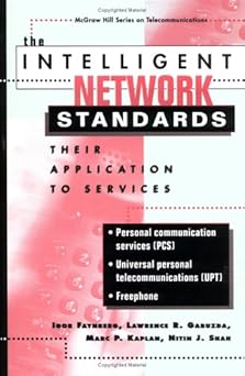 the intelligent network standards their application to services 1st edition igor faynberg ,lawrence r gabuzda
