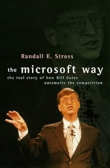 the microsoft way bill gates and our digital future 1st edition randall e stross 0316883182, 978-0316883184