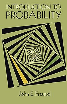 introduction to probability 1st edition john e freund 0486675491, 978-0486675497
