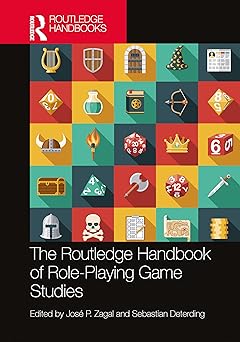 the routledge handbook of role playing game studies 1st edition josa c p zagal ,sebastian deterding