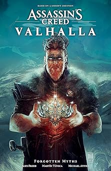 assassins creed valhalla forgotten myths 1st edition alexander m freed ,marta n ta nica ,michael atiyeh