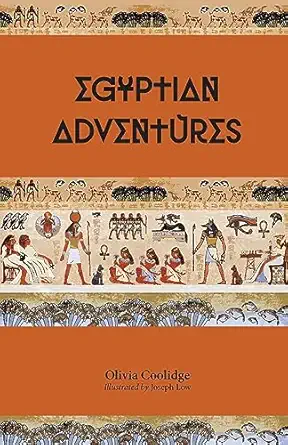 egyptian adventures 1st edition olivia coolidge 1955402132, 978-1955402132
