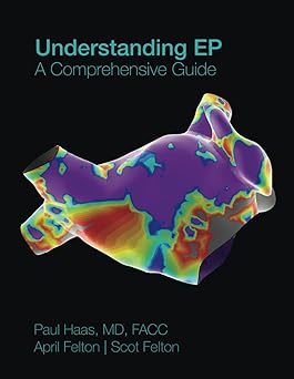understanding ep a comprehensive guide part 1 of 2 1st edition paul haas md ,april felton ,scot felton