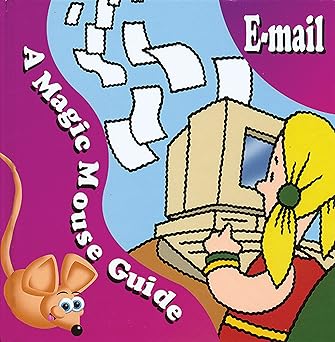 e mail a magic mouse guide 1st edition chris ward johnson ,laughing gravy design 0766022617, 978-0766022614