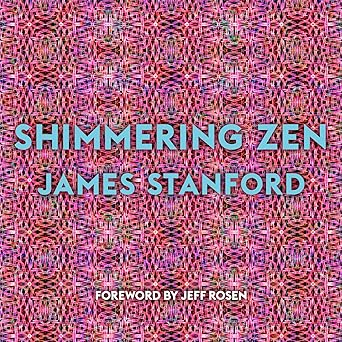 shimmering zen 1st edition james stanford ,philip lewiselizabeth herridge ,jeff rosen ,laura henkel