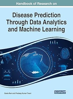 handbook of research on disease prediction through data analytics and machine learning 1st edition geeta rani