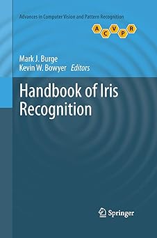 handbook of iris recognition 1st edition mark j burge ,kevin bowyer 1447160614, 978-1447160618