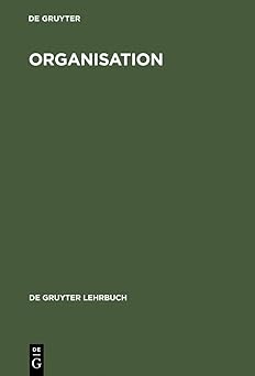 organisation 1st edition alfred kieser ,herbert kubicek 3110134993, 978-3110134995