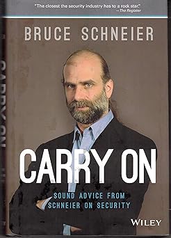 carry on sound advice from schneier on security 1st edition bruce schneier 1118790812, 978-1118790816