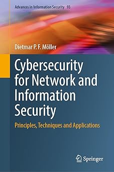 cybersecurity for network and information security principles techniques and applications 1st edition dietmar