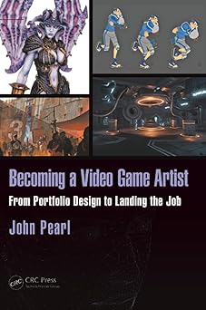 becoming a video game artist 1st edition john pearl 1138824933, 978-1138824935