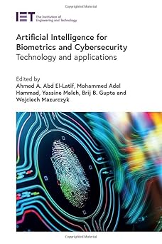 artificial intelligence for biometrics and cybersecurity technology and applications 1st edition ahmed a abd