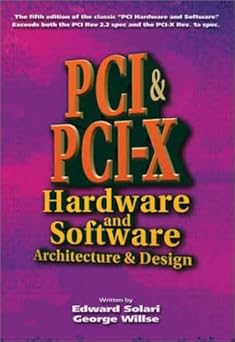 pci and pci x hardware and software 1st edition ed solari 0929392639, 978-0929392639