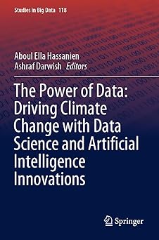 the power of data driving climate change with data science and artificial intelligence innovations 1st
