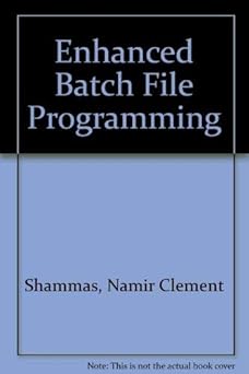 enhanced ms dos batch file programming/book and 2 disk 1st edition dan gookin 083068641x, 978-0830686414